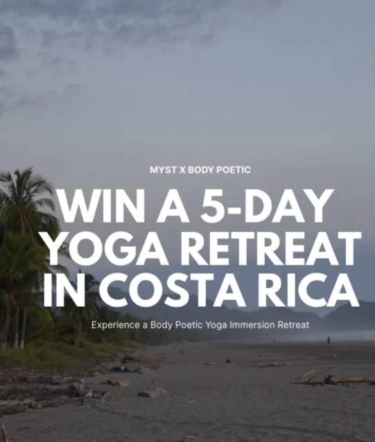 Myst X Body Poetic Yoga Retreat Giveaway
