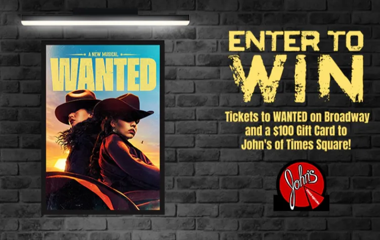 Two Tickets To See "wanted" On Broadway Sweepstakes