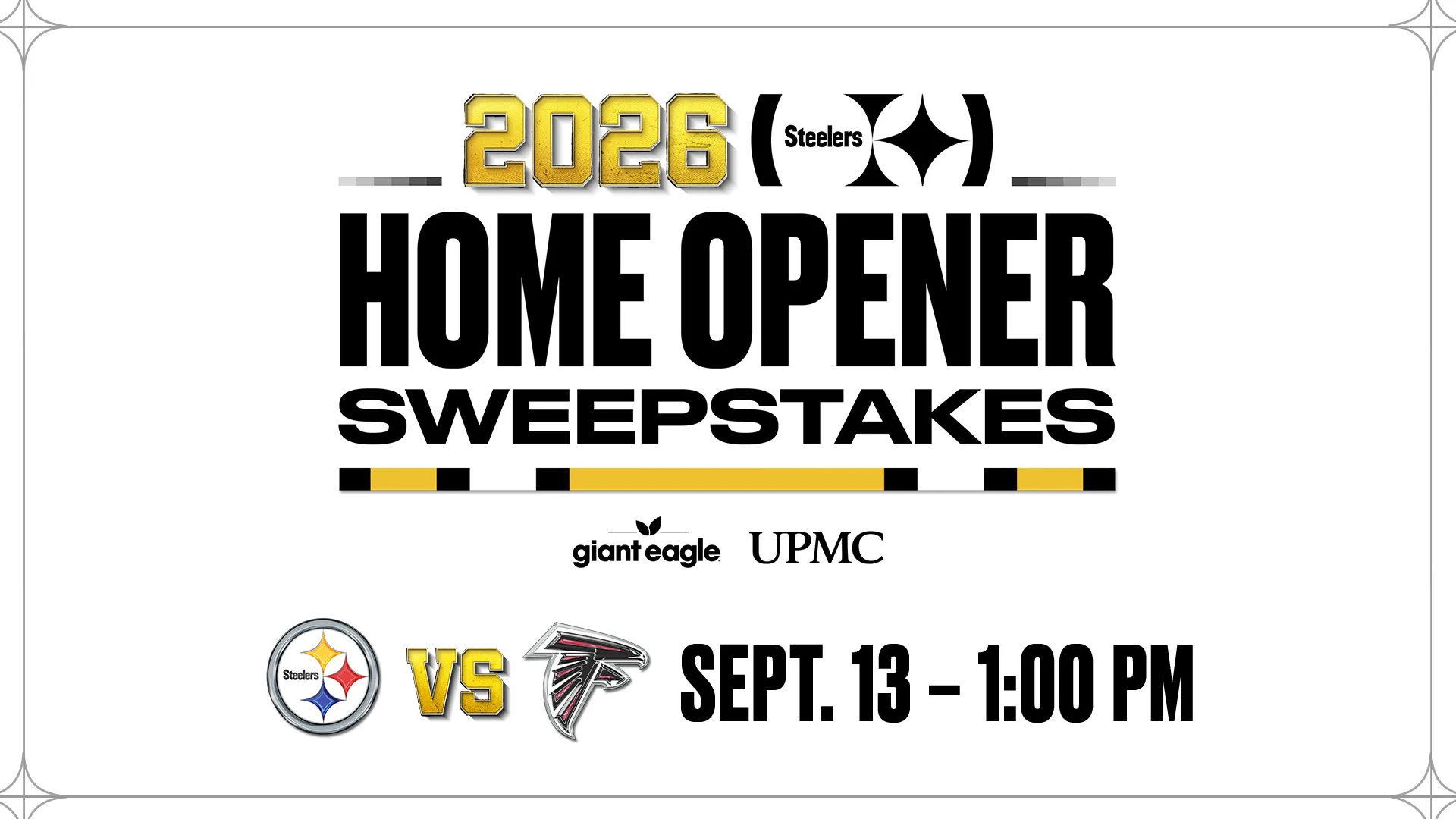 2026 PITTSBURGH STEELERS HOME OPENER SWEEPSTAKES