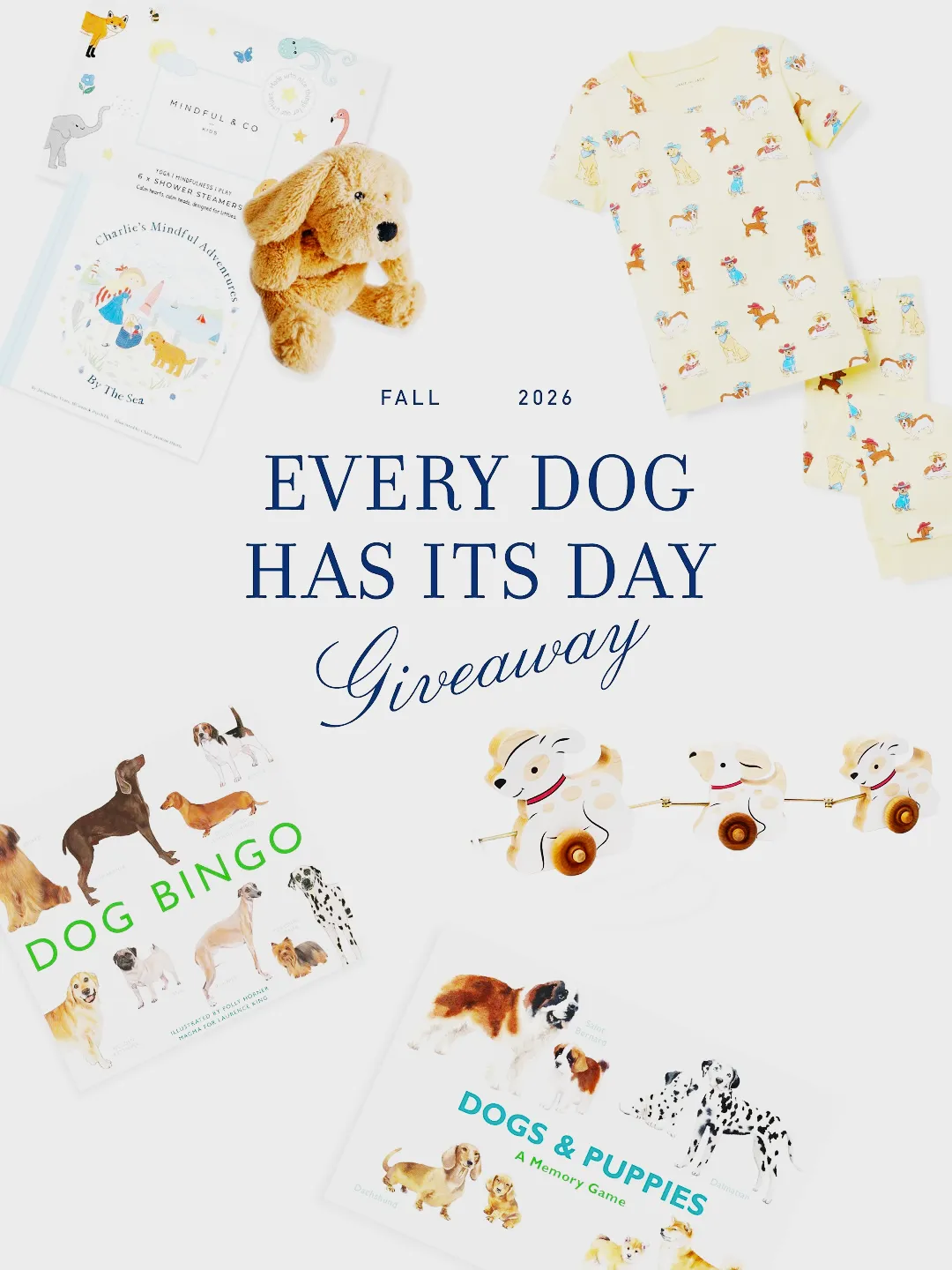 EVERY DOG HAS ITS DAY Giveaway